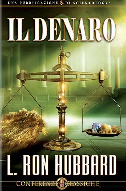 Denaro. Audiolibro. CD Audio - L. Ron Hubbard - copertina