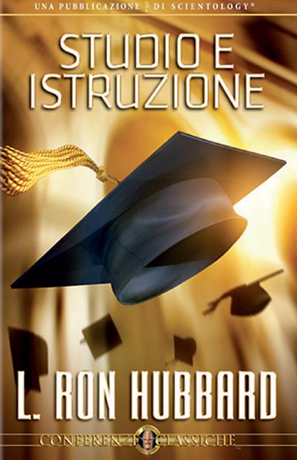Studio e istruzione. Audiolibro. CD Audio - L. Ron Hubbard - copertina