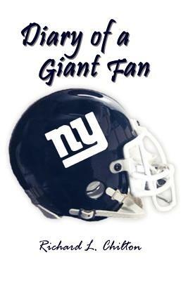 Diary of a Giant Fan - Richard L. Chilton - cover