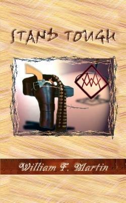 Stand Tough - William F. Martin - cover