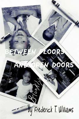 Between Floors & Open Doors: Jonas's Wail - Frederick T. Williams - cover