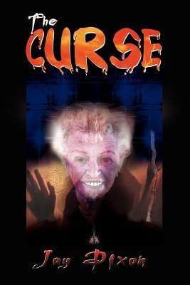 The Curse - Jay Dixon - cover