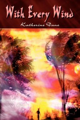 With Every Wind - Katherine Dane - cover