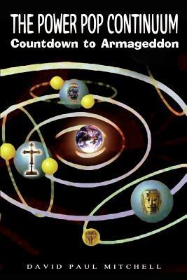 The Power Pop Continuum: Countdown to Armageddon - David Paul Mitchell - cover