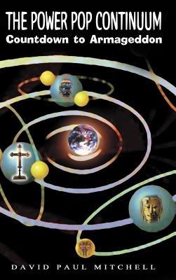 The Power Pop Continuum: Countdown to Armageddon - David Paul Mitchell - cover