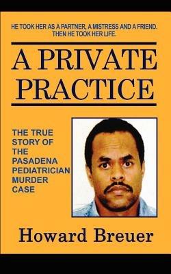 A Private Practice - Howard Breuer - cover