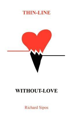 Thin-line-without Love - Richard Sipos - cover