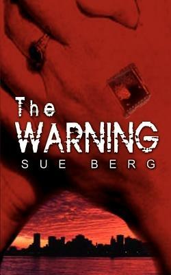 The Warning - Sue Berg - cover