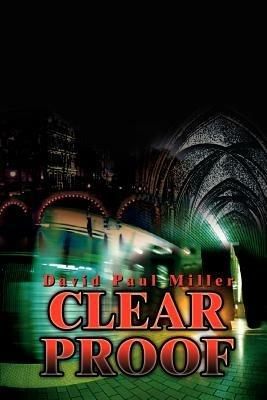 Clear Proof - DAVID PAUL MILLER - cover