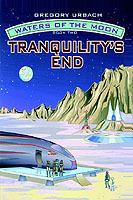 Waters of the Moon: Tranquility's End - Gregory Urbach - cover
