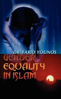 Gender Equality in Islam - Farid Younos - cover