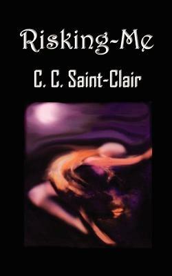 Risking-me - C.C. Saint-Clair - cover