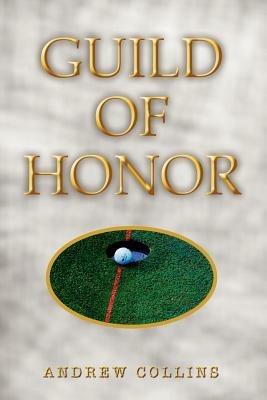 Guild of Honor - Andrew Collins - cover