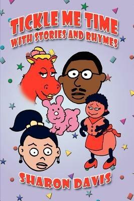 Tickle Me Time with Stories and Rhymes - Sharon Davis - cover
