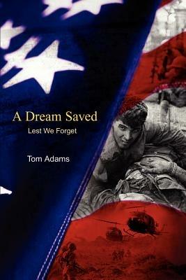 A Dream Saved: Lest We Forget - Tom Adams - cover