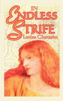 In Endless Strife - Louise Gherasim - cover