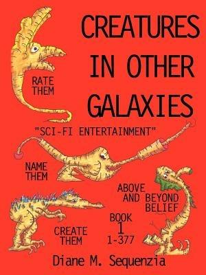 Creatures in Other Galaxies - Diane M. Sequenzia - cover