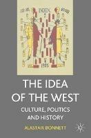 The Idea of the West: Culture, Politics and History