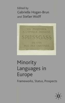 Minority Languages in Europe: Frameworks, Status, Prospects - cover