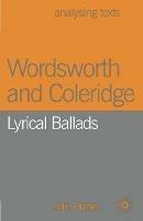 Wordsworth and Coleridge: Lyrical Ballads - John Blades - cover