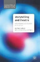 Storytelling and Theatre: Contemporary Professional Storytellers and their Art - Mike Wilson - cover