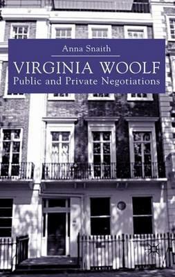 Virginia Woolf: Public and Private Negotiations - A. Snaith - cover