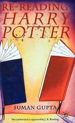 Re-Reading Harry Potter - S. Gupta - cover