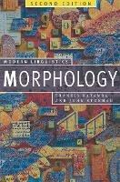 Morphology: Palgrave Modern Linguistics - Francis Katamba,John Stonham - cover