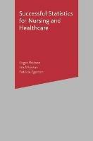 Successful Statistics for Nursing and Healthcare - Roger Watson,Ian Atkinson,Patricia Egerton - cover