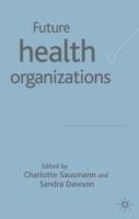 Future Health Organizations and Systems - cover
