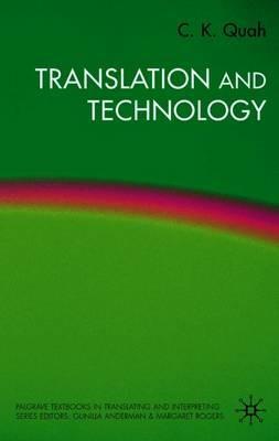 Translation and Technology - Chiew Kin Quah - cover