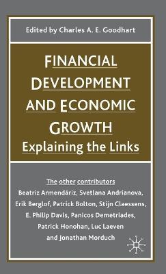 Financial Development and Economic Growth: Explaining the Links - cover