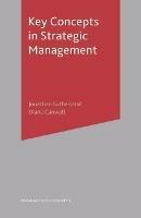 Key Concepts in Strategic Management - Jonathan Sutherland - cover