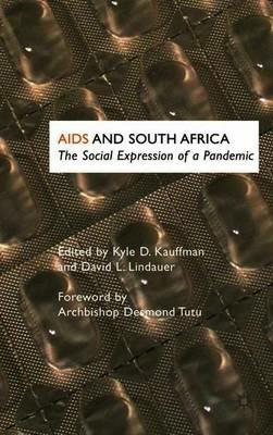 AIDS and South Africa: The Social Expression of a Pandemic - cover