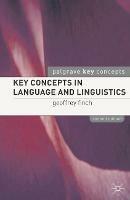Key Concepts in Language and Linguistics - Geoffrey Finch - cover