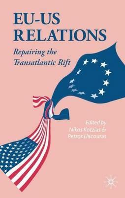 EU-US Relations: Repairing the Transatlantic Rift - cover