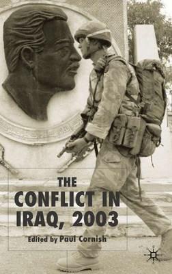The Conflict in Iraq, 2003 - Paul Cornish - cover