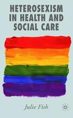 Heterosexism in Health and Social Care