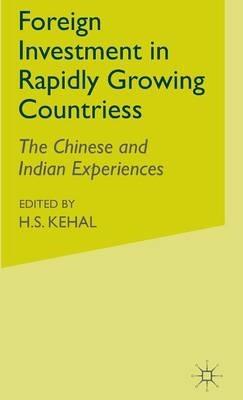 Foreign Investment in Rapidly Growing Countries: The Chinese and Indian Experiences - cover