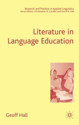Literature in Language Education - G. Hall - cover