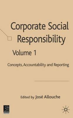 Corporate Social Responsibility: Volume 1: Concepts, Accountability and Reporting - cover