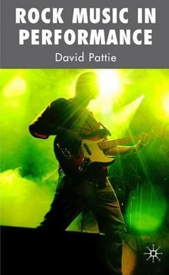 Rock Music in Performance - D. Pattie - cover