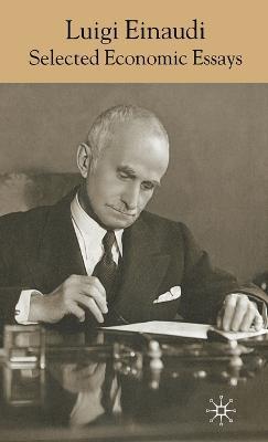 Luigi Einaudi: Selected Economic Essays - cover
