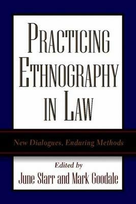 Practicing Ethnography in Law: New Dialogues, Enduring Methods - cover