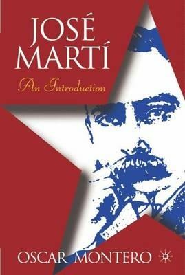 Jose Marti: An Introduction - O. Montero - cover