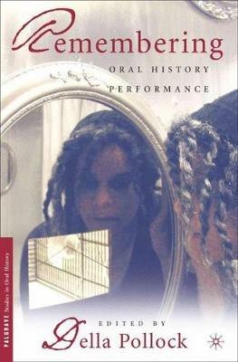 Remembering: Oral History Performance - cover