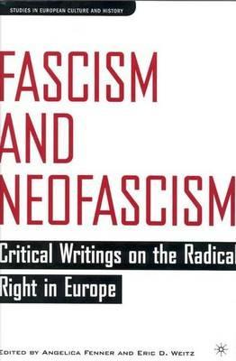 Fascism and Neofascism: Critical Writings on the Radical Right in Europe - cover
