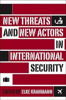 New Threats and New Actors in International Security - cover