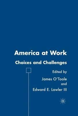 America at Work: Choices and Challenges - cover