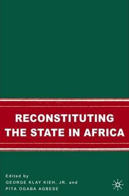Reconstituting the State in Africa - cover